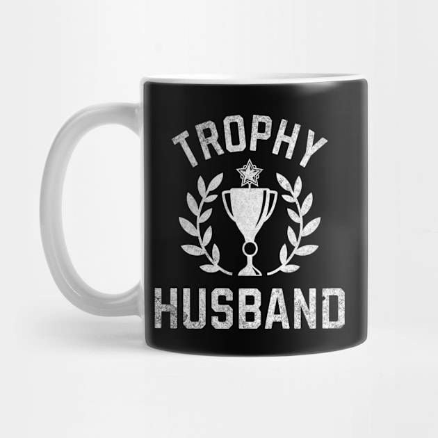 Trophy Husband Award by RuthlessMasculinity